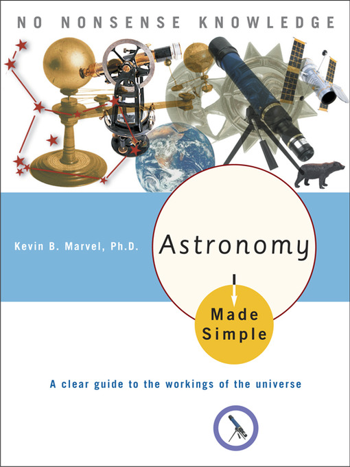 Title details for Astronomy Made Simple by Kevin B. Marvel, Ph.D. - Available